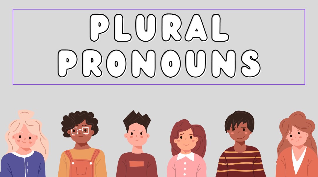 plural pronouns